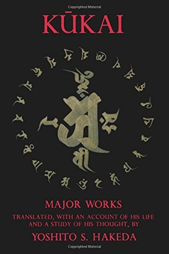 Kukai: Major Works (Translations from the Asian Classics)