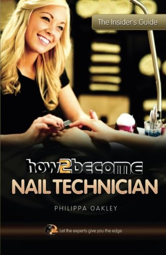 How To Become A Nail Technician (Insiders Guide)