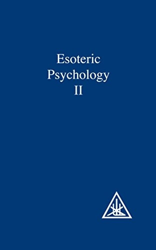 Esoteric Psychology A Treatise on the 7 Rays