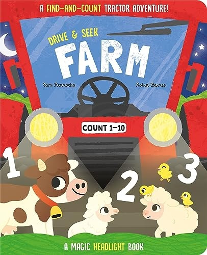 Drive & Seek Farm - A Magic Find & Count Adventure (Drive & Seek - Magic Headlight Books)