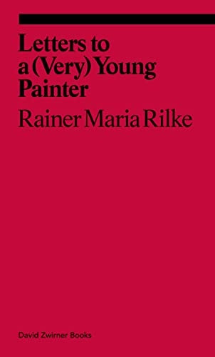 Letters to a Very Young Painter (Ekphrasis)