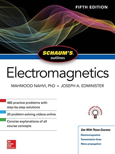Schaum's Outline of Electromagnetics, Fifth Edition