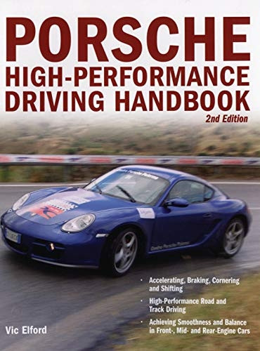 Porsche High-performance Driving Handbook [Illustrated]