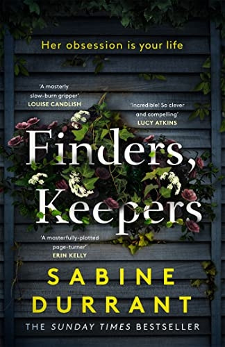 Finders, Keepers: The mesmerising new thriller from the author of LIE WITH ME