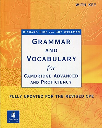 Grammar and Vocabulary for Cambridge Advanced and Proficiency: With Key (Grammar and Vocabulary)