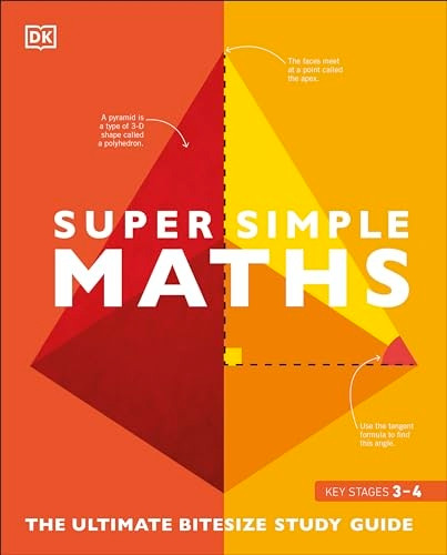 Super Simple Maths: The Ultimate Bitesize Study Guide (Super Simple)