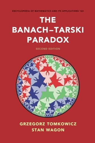 The Banach-Tarski Paradox (Encyclopedia of Mathematics and its Applications)