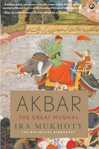 AKBAR: The Great Mughal