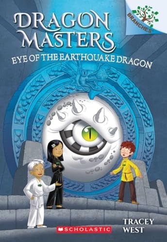 Eye of the Earthquake Dragon (Dragon Masters)