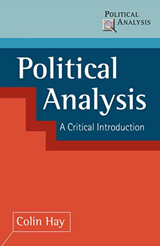 Political Analysis: A Critical Introduction (Political Analysis)