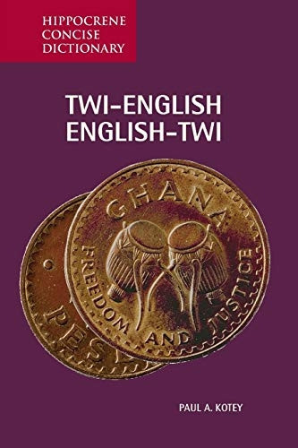 Twi-English, English-Twi Concise Dictionary (Hippocrene Concise Dictionary)