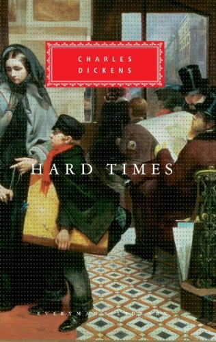 Hard Times (Everyman's Library classics)