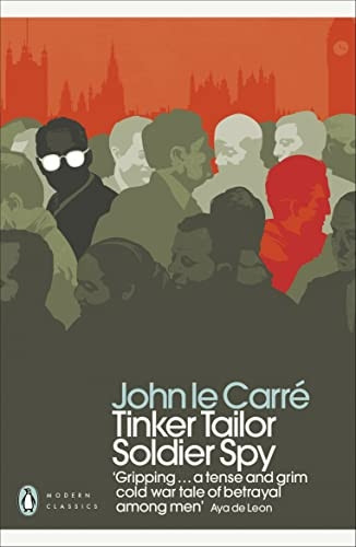 Tinker Tailor Soldier Spy (Penguin Modern Classics)