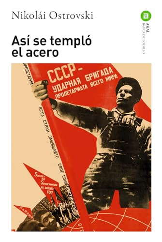 Así se templó el acero