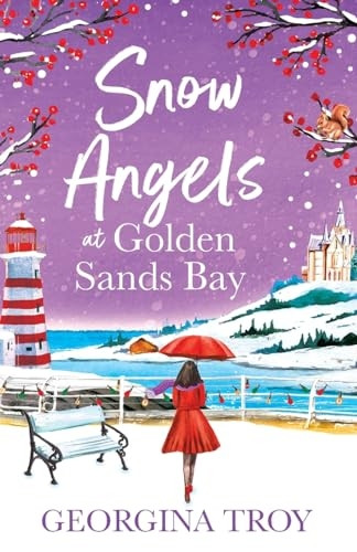 Snow Angels on the Boardwalk: The BRAND NEW uplifting winter romance from Georgina Troy for Christmas 2023 (The Boardwalk Series)