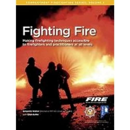 Fighting Fire (Compartment Firefighting Series)