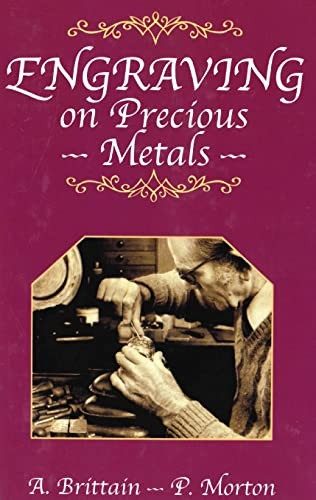 Engraving on Precious Metals [Illustrated]