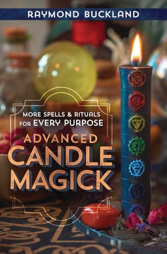 Advanced Candle Magick (Llewellyn's Practical Magick)