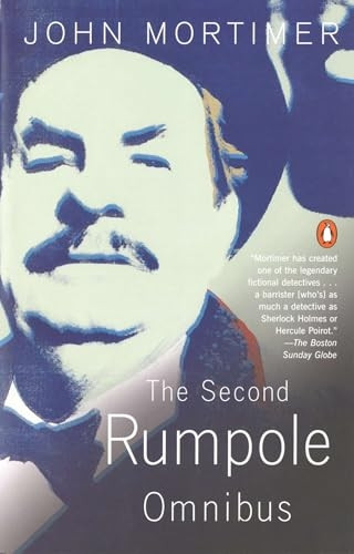 The Second Rumpole Omnibus: Rumpole for the Defence;Rumpole and the Golden Thread; Rumpole's Last Case: 2nd (Crime Monthly)
