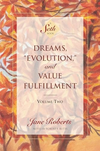 Dreams, Evolution and Value Fulfilment: Vol 2 (Dreams, Evolution & Value Fulfillment Vol. 2)