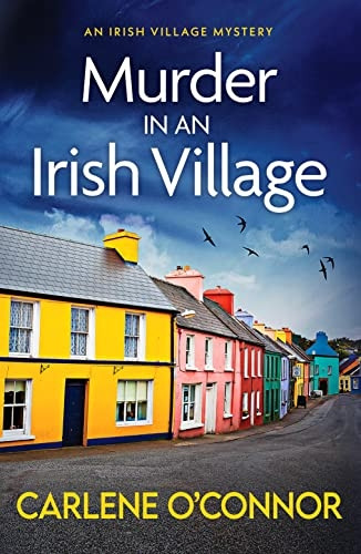Murder in an Irish Village: A gripping cosy village mystery (An Irish Village Mystery)