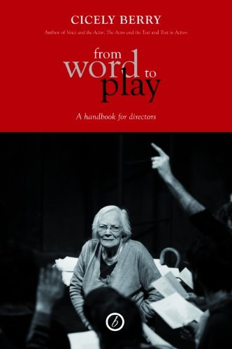 Word Play: A Textual Handbook for Directors and Actors