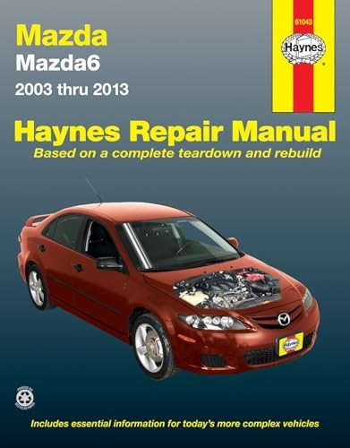 Mazda 6 Automotive Repair Manual: 2003-13 (Haynes Repair Manual)