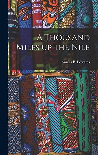 A Thousand Miles up the Nile