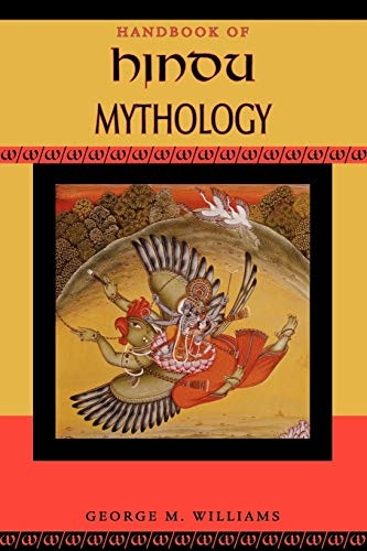 Handbook of Hindu Mythology (Handbooks of World Mythology)
