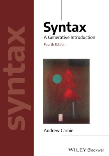 Syntax: A Generative Introduction (Introducing Linguistics)