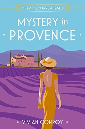 Mystery in Provence (Miss Ashford Investigates, Book 1) (Miss Ashford Investigates)