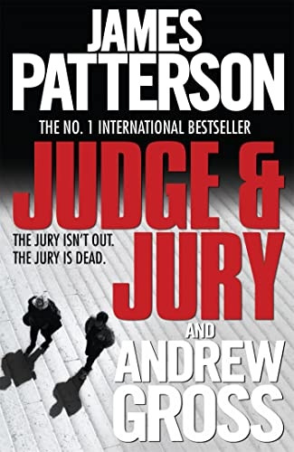 Judge & Jury. James Patterson and Andrew Gross
