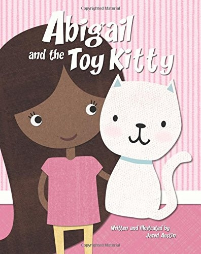 Abigail and the Toy Kitty: A Story About Tithing
