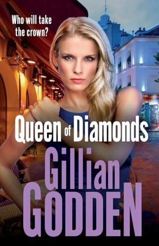 Queen of Diamonds: The BRAND NEW addictive gangland thriller from Gillian Godden for 2023 (The Diamond Series)