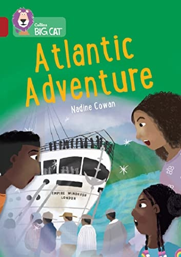 Atlantic Adventure: Band 14/Ruby (Collins Big Cat) (Collins Big Cat)