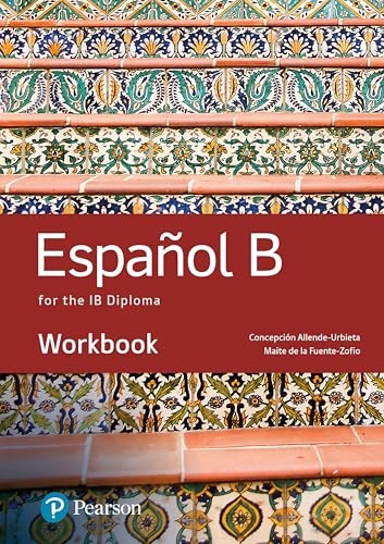 Spanish B for the IB Diploma Workbook (Pearson International Baccalaureate Diploma: International Editions)