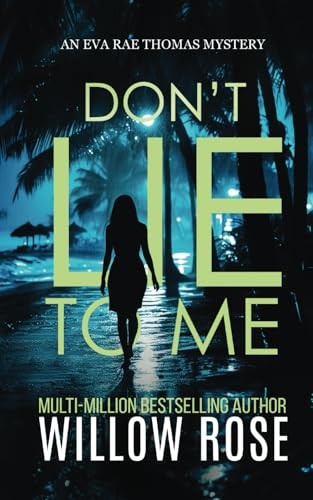Don't Lie to Me (Eva Rae Thomas Mystery)