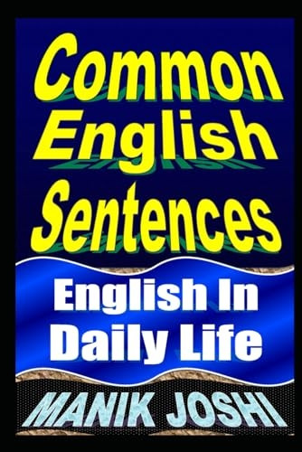 Common English Sentences:  - English In Daily Life  - (English Daily Use)