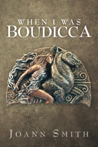 When I Was Boudicca