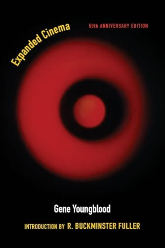 Expanded Cinema: Fiftieth Anniversary Edition (Meaning Systems)