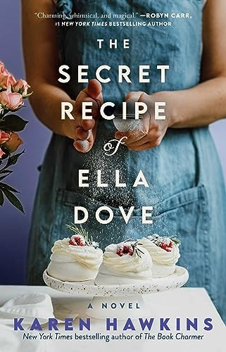 The Secret Recipe of Ella Dove (Dove Pond)