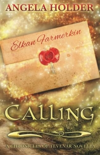 Calling (The Chronicles of Tevenar)