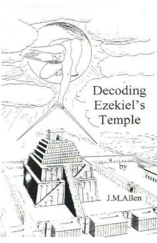 Decoding Ezekiel's Temple