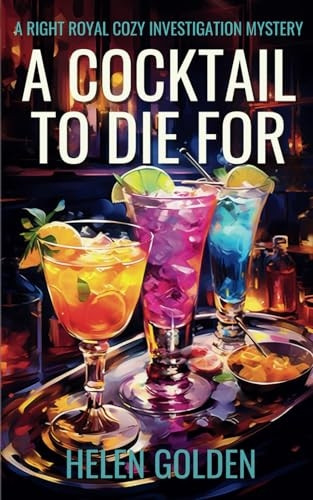 A Cocktail To Die For