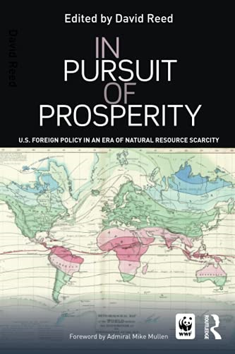 In Pursuit of Prosperity: U.S Foreign Policy in an Era of Natural Resource Scarcity
