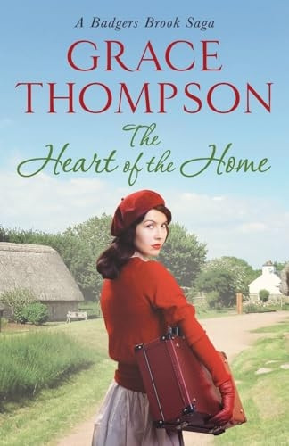 The Heart of the Home (Badgers Brook Saga A)