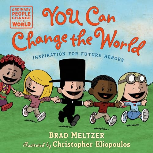 You Can Change the World (Ordinary People Change the World)