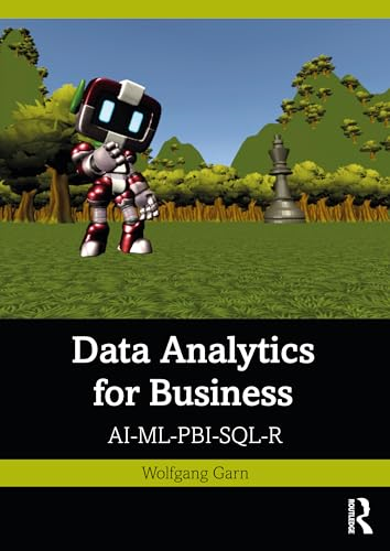 Data Analytics for  Business: Ai-ML-Pbi-Sql-R