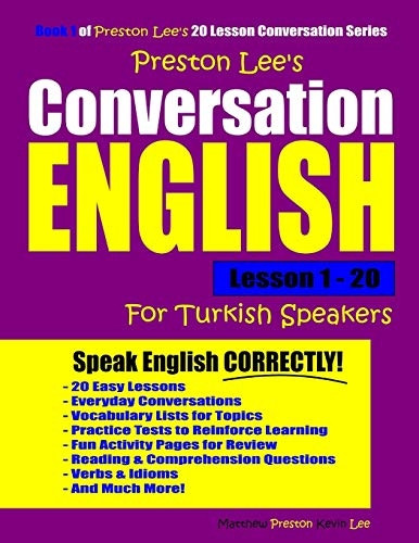 Preston Lee's Conversation English For Turkish Speakers Lesson 1 - 20 (Preston Lee's English for Turkish Speakers)
