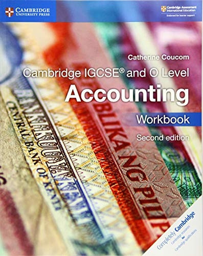 Cambridge International IGCSE: Cambridge IGCSE (R) and O Level Accounting Workbook